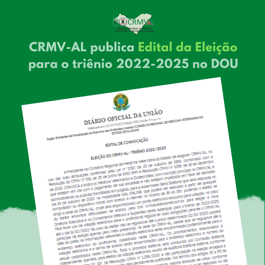 CRMV-AL publica Edital da Eleição para o triênio 2022-2025 no DOU